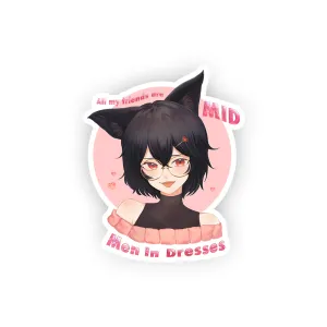 Shizu Friends Are MID Sticker