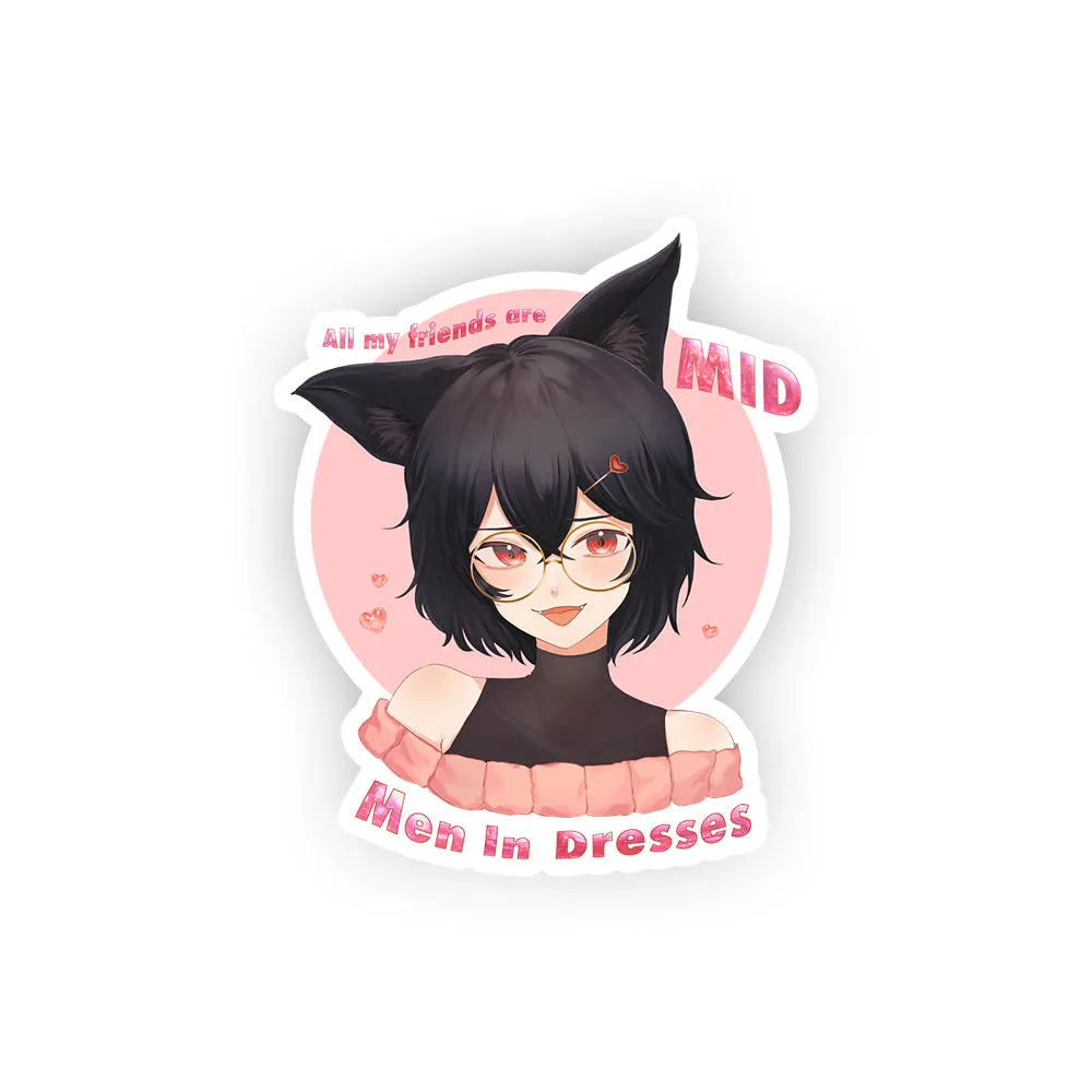 Shizu Friends Are MID Sticker